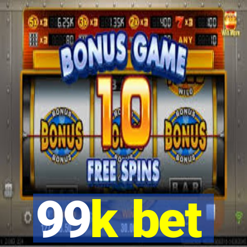 99k bet